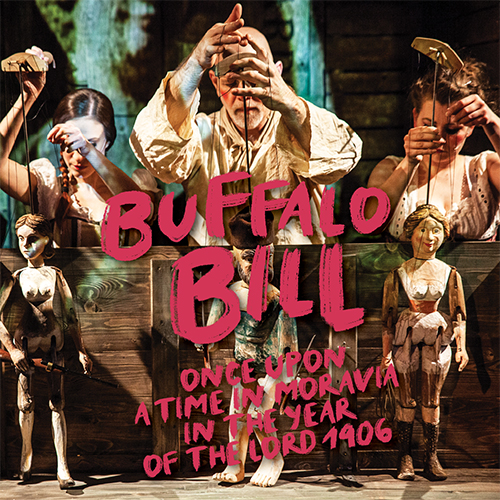 Buffalo Bill Once Upon a Time in Moravia in the Year of the Lord 1906